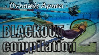 Freediving BLACKOUT Compilation no 2  Dynamic Apnea [upl. by Aettam]