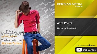 Morteza Pashaei  Asre Paeizi [upl. by Ayocal]