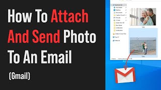 4 Different Ways Of Attaching Photos To Gmail [upl. by Adiell]