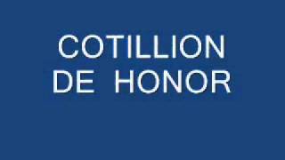 Cotillion De Honor [upl. by Oidiple]