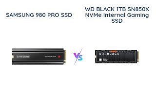 Samsung 980 PRO vs WD BLACK SN850X  SSD Comparison [upl. by Dearden]