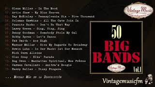 50 Big Bands Swing Dance Full AlbumÁlbum Completo Vol 1 [upl. by Lowe]