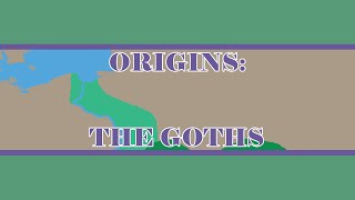 Origins The Goths [upl. by Seek578]