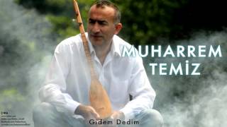 Muharrem Temiz  Gidem Dedim  Çıra © 2013 Kalan Müzik [upl. by Michaele982]