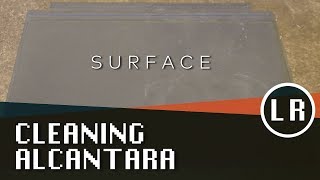 Surface Cleaning Alcantara [upl. by Toombs95]