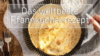 Das perfekte Pfannkuchen Grundrezept  eatde [upl. by Ariada]