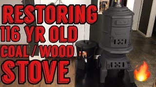 Restoring 111 Year Old Coal  Wood Stove [upl. by Maire900]