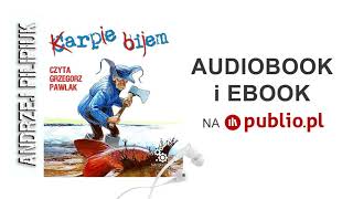 Karpie bijem Andrzej Pilipiuk Audiobook PL [upl. by Bodwell]