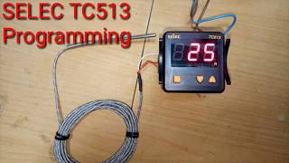 SELEC TC513 TEMP CONTROLLER PROGRAMMING [upl. by Neyr]