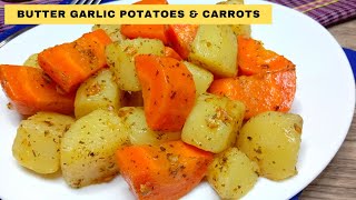 BUTTER GARLIC POTATOES amp CARROTS  QUICK amp EASY SIDE DISH [upl. by Jerrine72]