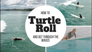 How To Turtle Roll A Longboard amp Get Through Waves [upl. by Sherer]