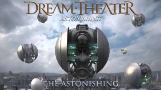 Dream Theater  Astonishing Audio [upl. by Saimerej249]