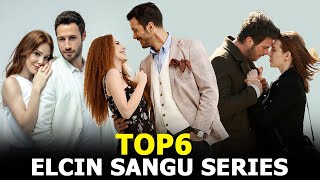 Top 6 Elcin Sangu Drama Series that you must watch 2020 [upl. by Inah720]