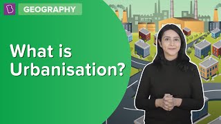 What Is Urbanisation  Class 8  Geography  Learn With BYJUS [upl. by Auqenat]