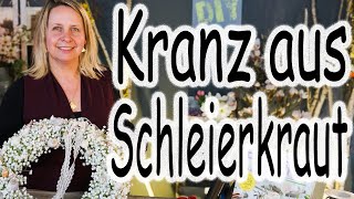 Blumenkranz aus Schleierkraut  Kranz binden  selber machen [upl. by Aylad]