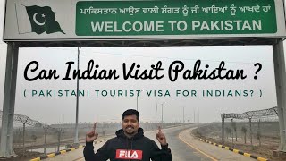 Can Indian Visit Pakistan  Pakistani Tourist Visa for Indians  THE TRUTH [upl. by Aitsirk]