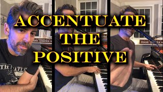 Accentuate the Positive  Tony DeSare  Song 7 [upl. by Miles]