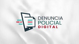 Denuncia Policial Digital [upl. by Alaric]