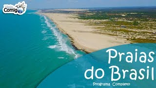 AS PRAIAS mais LINDAS do BRASIL  Programa Viaje Comigo [upl. by Nobie852]