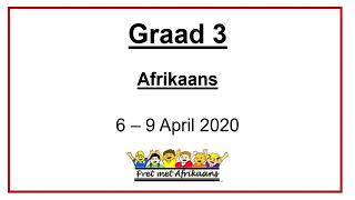 Graad 3 Afrikaans [upl. by Remle]