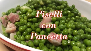 Piselli con Pancetta Ricetta Veloce Ottimo Contorno [upl. by Nesbitt]