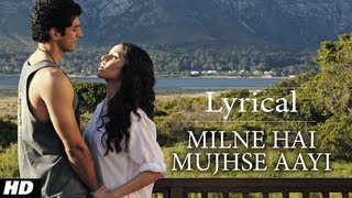 quotMilne Hai Mujhse Aayiquot Aashiqui 2 Full Song with Lyrics  Aditya Roy Kapur Shraddha Kapoor [upl. by Maharg]