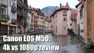 Canon EOS M50 4k vs 1080p review [upl. by Aicilak]