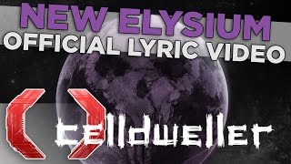 Celldweller  New Elysium Official Lyric Video [upl. by Ylenats]