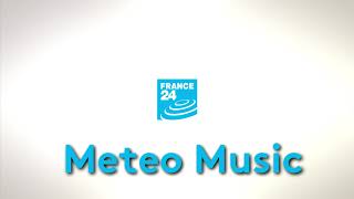 France 24  MeteoWeather SoundMusic [upl. by Caril]