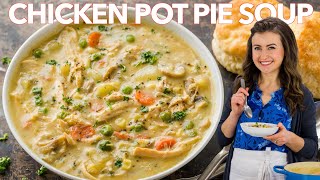 The ULTIMATE CHICKEN POT PIE SOUP  One Pot Comfort Food [upl. by Eedrahc]