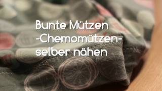 Einfache Mützen selber nähen  Chemomützen [upl. by Koser]