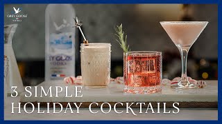 3 Simple Holiday Cocktail Recipes  Grey Goose Vodka [upl. by Imac98]