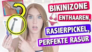 PERFEKTE HAARENTFERNUNG Bikinizone rasieren Rasierpickel Tipps  Tricks für Anfänger [upl. by Aihsatan]