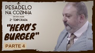 Pesadelo na Cozinha Hero’s Burger – Parte 4 [upl. by Llemij468]