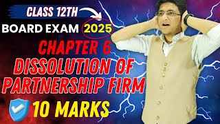 Chapter 6 Dissolution of Partnership Firm Class 12th  HSC March 2025  12th Accounts  Hemal Sir [upl. by Belva]