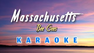 Massachusetts Karaoke  Bee Gees [upl. by Bernelle505]