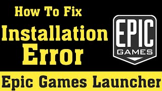 Epic Games Launcher Installation Error  100 Working Fix  Fortnite [upl. by Verena]