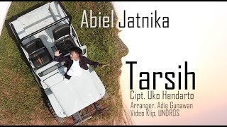 TARSIH  Abiel Jatnika [upl. by Anaitat]