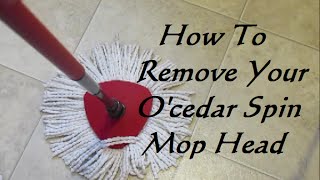 How To Remove Your Ocedar Spin Mop Head [upl. by Hibbs199]