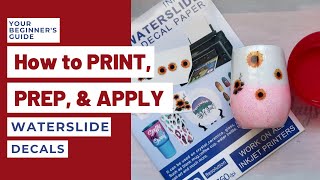 HOW TO Print Prep amp Apply Waterslide Decals Tutorial [upl. by Enailil]