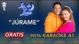 Júrame  Luz de Luna  Karaoke Pista  André Silva [upl. by Latisha631]