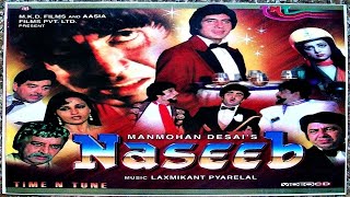 Naseeb Full Movie Unknown story  Amitabh Bachcha  Shatrughan Sinha  Rishi K  Hema M [upl. by Eerahc606]