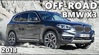 2018 BMW X3 OffRoad Test Drive [upl. by Natam]