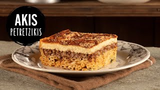 Pastitsio Greek Baked Pasta  Akis Petretzikis [upl. by Lorrie909]