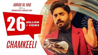 Abrar Ul Haq I Chamkeeli I Official Music Video [upl. by Ahgem314]