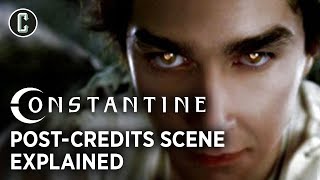 Constantine Post Credits Scene Explained by Filmmakers [upl. by Capriola410]