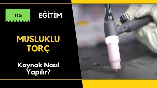 Kaynak Nasıl Yapılır TIG Argon Kaynağı Musluklu Torç Kullanımı  Bölüm 5 [upl. by Aztilem]