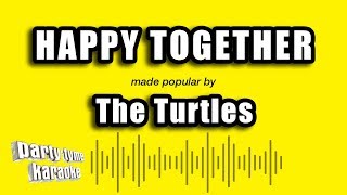 The Turtles  Happy Together Karaoke Version [upl. by Annid]