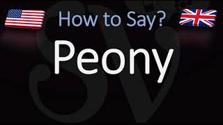 How to Pronounce Peony CORRECTLY [upl. by Ahsilem]