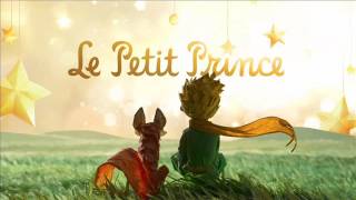 The Little Prince Soundtrack 2015 [upl. by Publea]